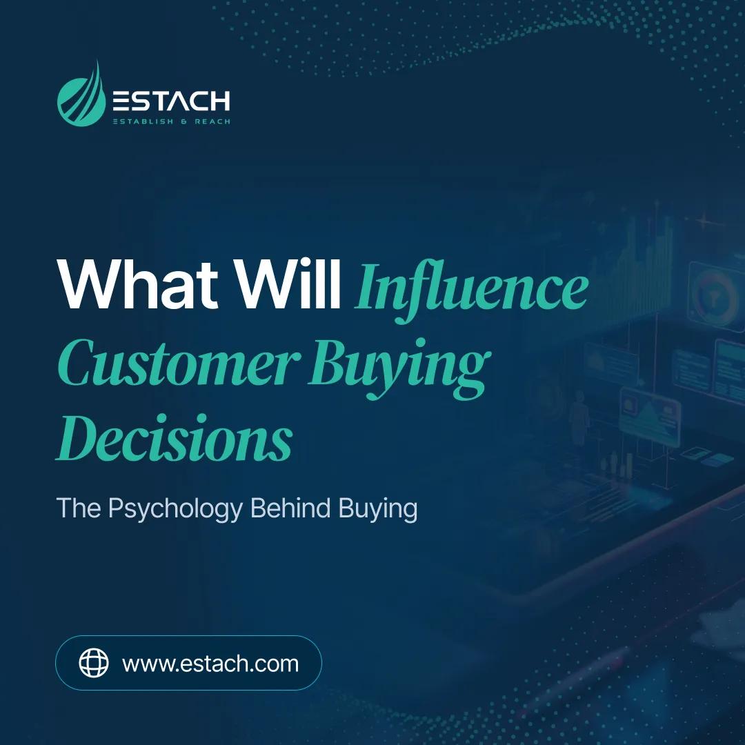 Influence customer buying decisions